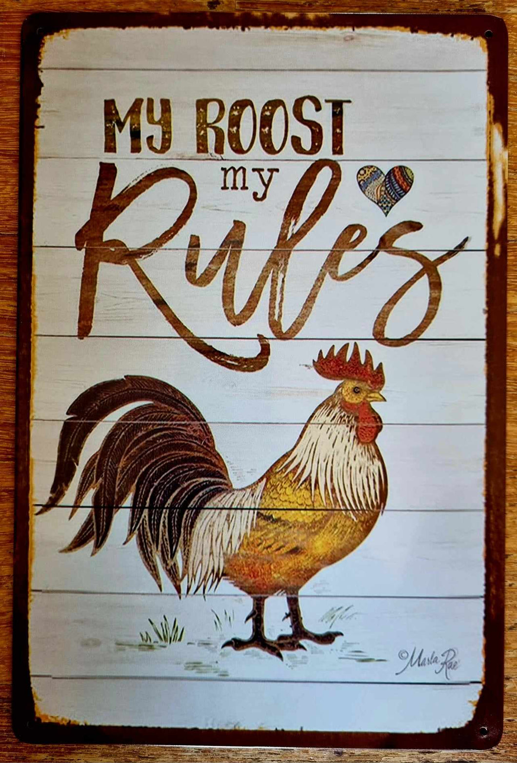 Metal sign - My Roost. My Rules