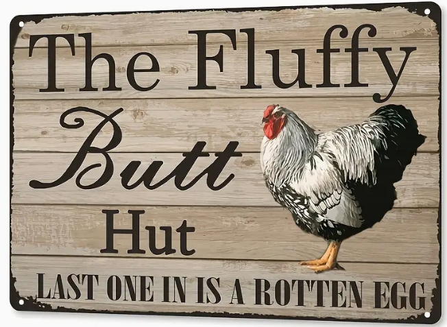 Metal sign - Fluffy Butt Hut