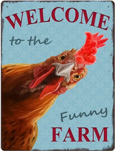 Load image into Gallery viewer, Metal sign - Welcome to the Funny Farm
