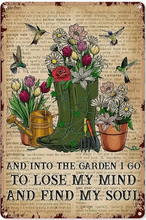 Load image into Gallery viewer, Metal sign - And into the Garden I go
