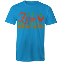 Load image into Gallery viewer, T-Shirt - Zero Clucks Given - plus sizes
