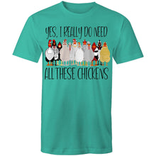 Load image into Gallery viewer, T-Shirt - I do need all these chickens! Plus sizes
