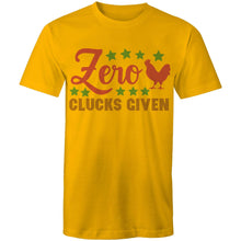 Load image into Gallery viewer, T-Shirt - Zero Clucks Given - plus sizes
