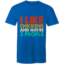 Load image into Gallery viewer, T-Shirt - I Like Chickens
