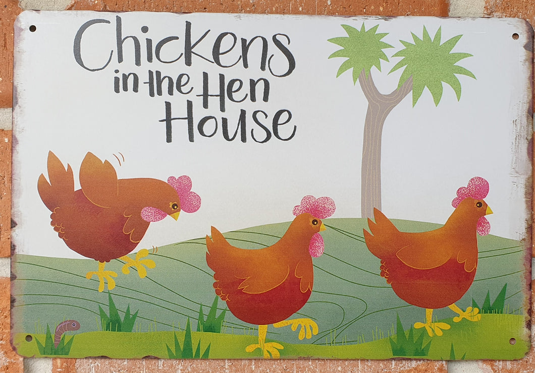 Metal sign - Chickens in the House