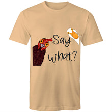 Load image into Gallery viewer, T-Shirt - Say What? - plus sizes
