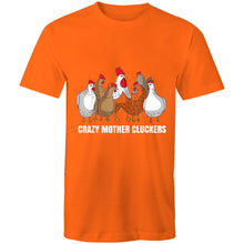 Load image into Gallery viewer, T-shirt - Crazy Mother Cluckers!
