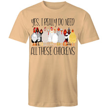 Load image into Gallery viewer, T-Shirt - I do need all these chickens! Plus sizes
