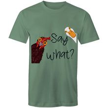 Load image into Gallery viewer, T-Shirt - Say What?
