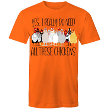 Load image into Gallery viewer, T-Shirt - I do need all these chickens! Plus sizes
