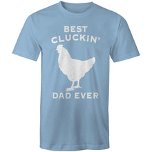 Load image into Gallery viewer, T-Shirt - Best Cluckin Dad
