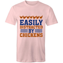 Load image into Gallery viewer, T-Shirt - Distracted by Chickens
