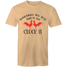 Load image into Gallery viewer, T-Shirt - Cluck It -plus sizes
