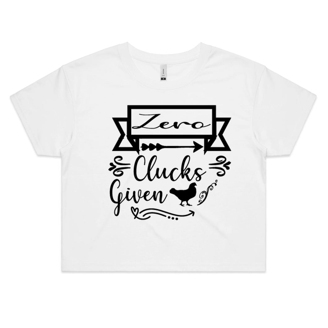 T-Shirts - Zero Clucks Given - Women's Crop Tee