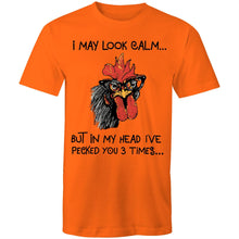 Load image into Gallery viewer, T-Shirt - I May Look Calm Hen
