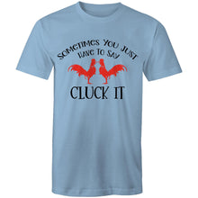 Load image into Gallery viewer, T-Shirt - Cluck It
