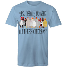 Load image into Gallery viewer, T-Shirt - I do need all these chickens! Plus sizes
