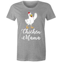 Load image into Gallery viewer, T-Shirt - Chicken Mama - Women&#39;s Tee
