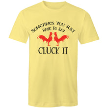 Load image into Gallery viewer, T-Shirt - Cluck It
