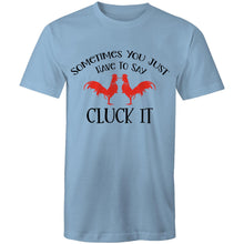 Load image into Gallery viewer, T-Shirt - Cluck It -plus sizes
