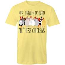 Load image into Gallery viewer, T-Shirt - I do need all these chickens! Plus sizes
