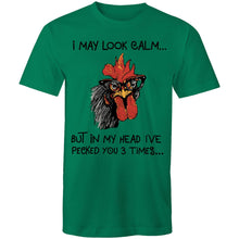 Load image into Gallery viewer, T-Shirt - I May Look Calm Hen
