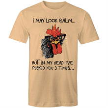 Load image into Gallery viewer, T-Shirt - I May Look Calm Hen
