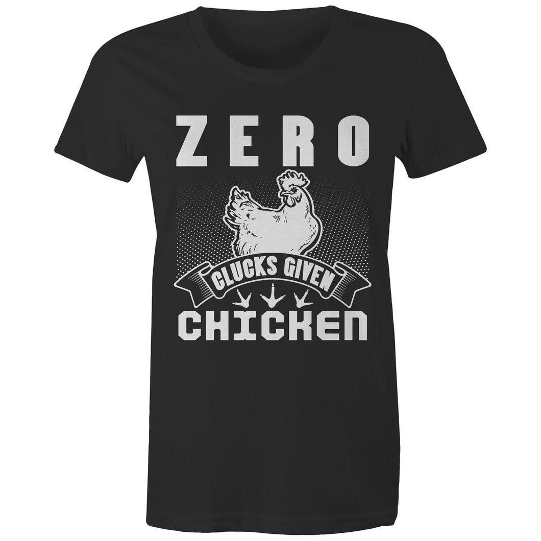 T-Shirt - Zero Clucks Chicken - Women's Tee