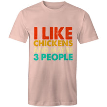 Load image into Gallery viewer, T-Shirt - I Like Chickens
