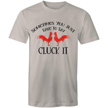 Load image into Gallery viewer, T-Shirt - Cluck It
