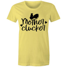 Load image into Gallery viewer, T-Shirt - Mother Clucker too - Women&#39;s
