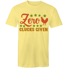 Load image into Gallery viewer, T-Shirt - Zero Clucks Given - plus sizes
