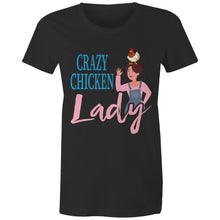 Load image into Gallery viewer, T-Shirt - Crazy Chicken Lady too - Women&#39;s
