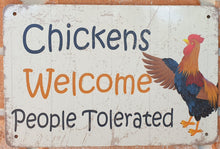 Load image into Gallery viewer, Metal sign - Chickens welcome
