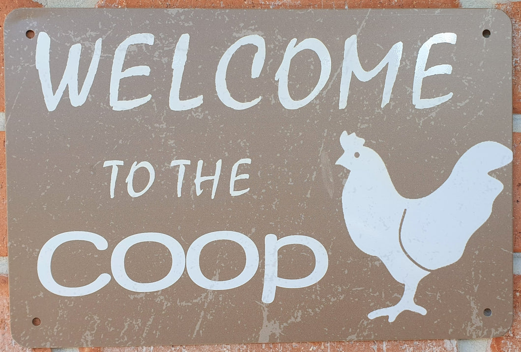 Metal sign - Welcome to the Coop